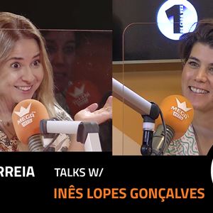 EP. 31 | MARIA CORREIA X INÊS LOPES GONÇALVES