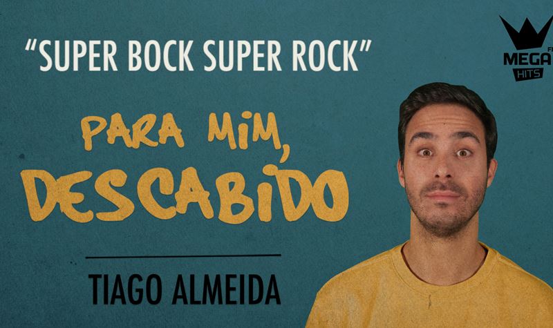 Ep.41 | Super Bock Super Rock