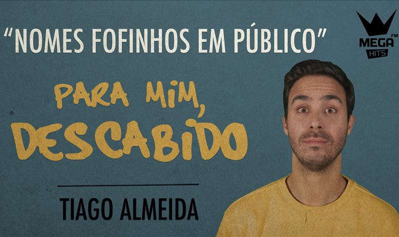 Ep.9 | Nomes fofinhos em público