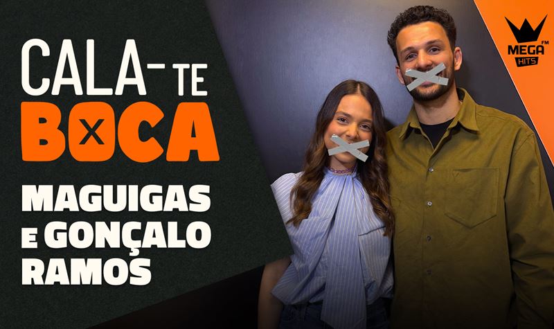 CALA-TE BOCA | Maguigas e Gonç...