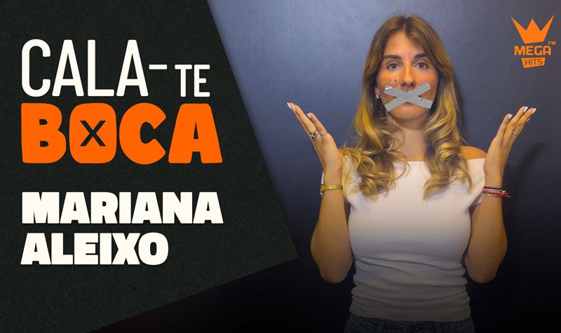CALA-TE BOCA | Mariana Aleixo