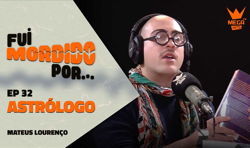 Astrólogo #32 | Fui Mordido Po...