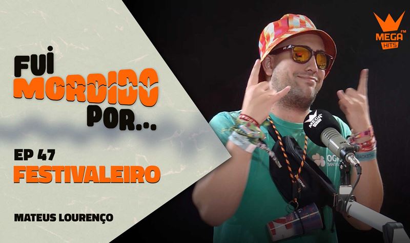 Festivaleiro #47 | Fui Mordido...