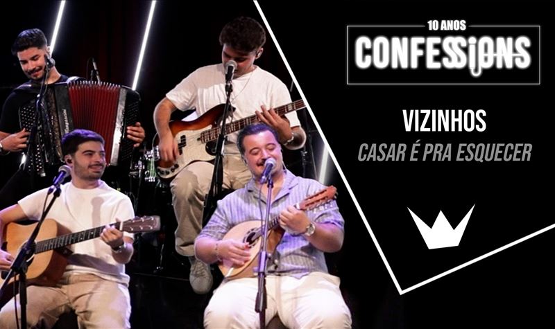 CONFESSIONS | VIZINHOS - Casar...