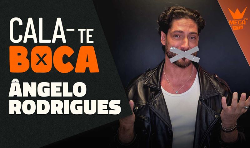 CALA-TE BOCA | Ângelo Rodrigues