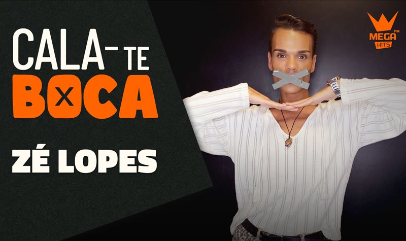 CALA-TE BOCA | Zé Lopes