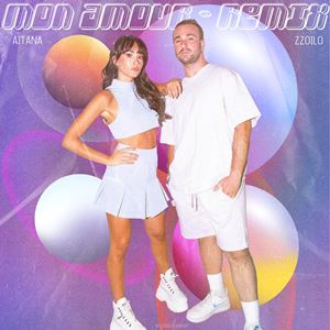 MON AMOUR - ZZOILO & AITANA