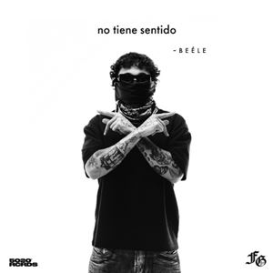 NO TIENE SENTIDO - BEELE