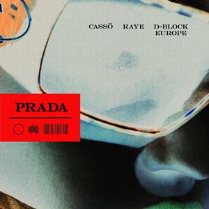 PRADA - CASSO x RAYE x D-BLOCK EUROPE