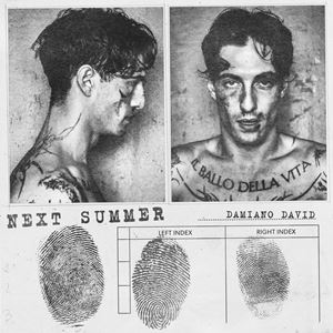 NEXT SUMMER - DAMIANO DAVID