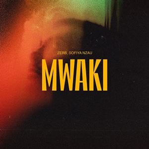 MWAKI - ZERB, SOFIYA NZAU