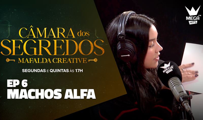 Ep.6 | Machos Alfa