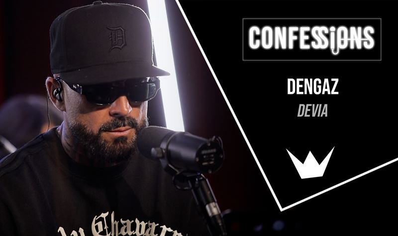 CONFESSIONS | DENGAZ - Devia