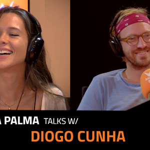 EP.1 | CATARINA PALMA x DIOGO CUNHA