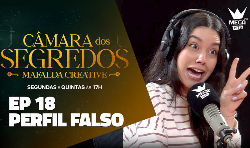 Ep.18 | Perfil falso