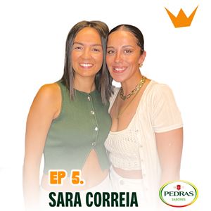 Ser Natural Traz Frutos | #5 Sara Correia