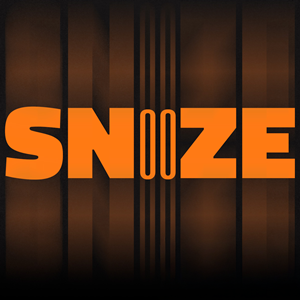 SNOOZE