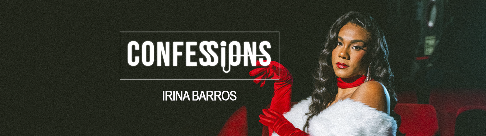 NOVA TEMPORADA CONFESSIONS