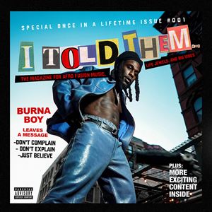 BURNA BOY | I TOLD THEM...