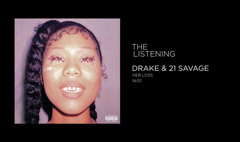 DRAKE & 21 SAVAGE | HER LOSS