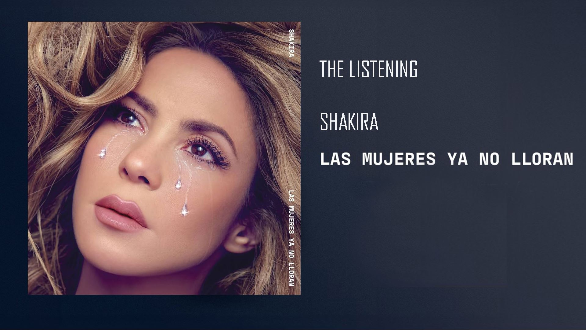 SHAKIRA | LAS MUJERES YA NO LLORAN