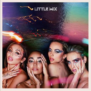 LITTLE MIX | CONFETTI