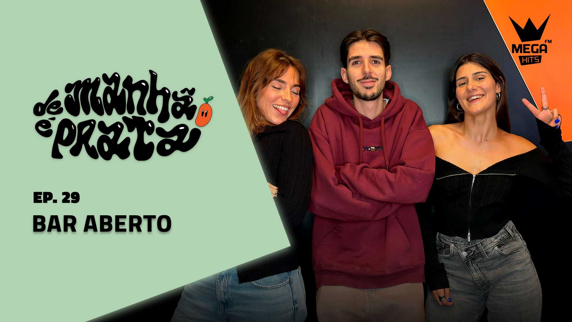 De Manhã é Prata #29 | Bar aberto