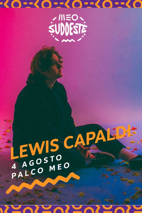 Lewis Capaldi no MEO SUDOESTE