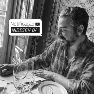 Notificação Indesejada com Frederico Pombares