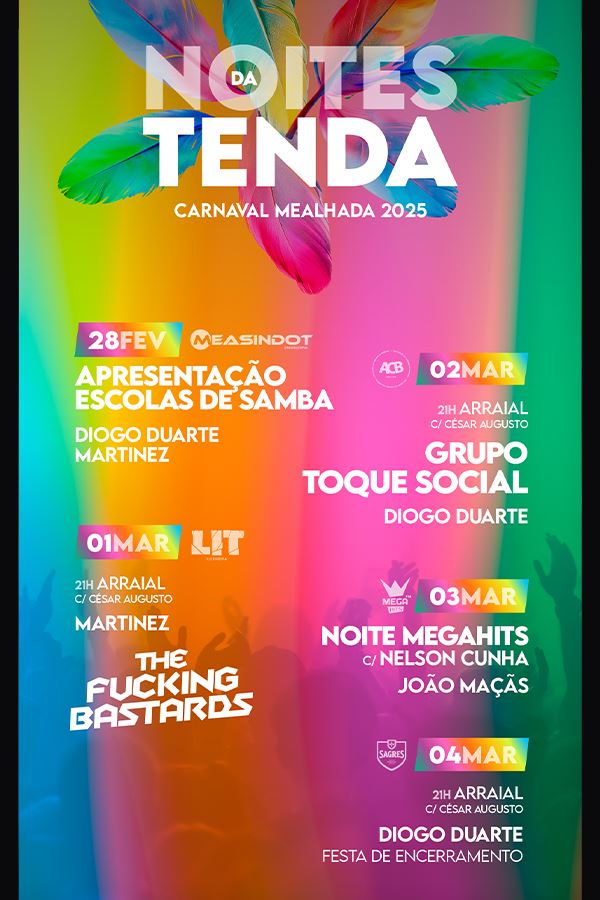 NOITES DA TENDA | CARNAVAL DA MEALHADA