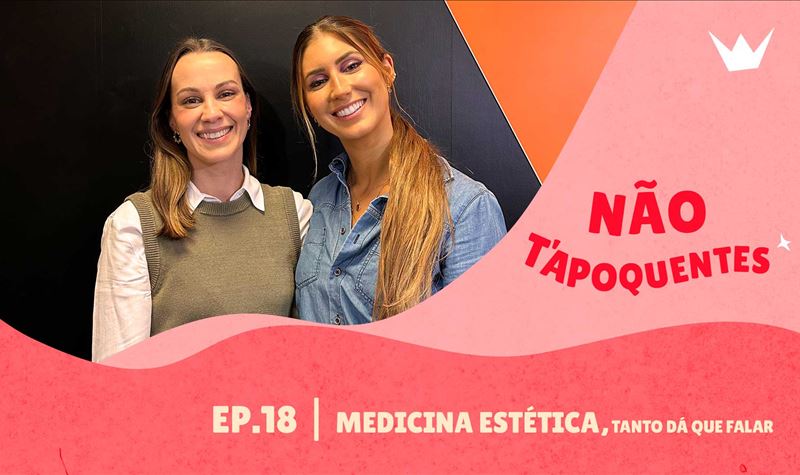 Ep.18 | Medicina Estética (tan...