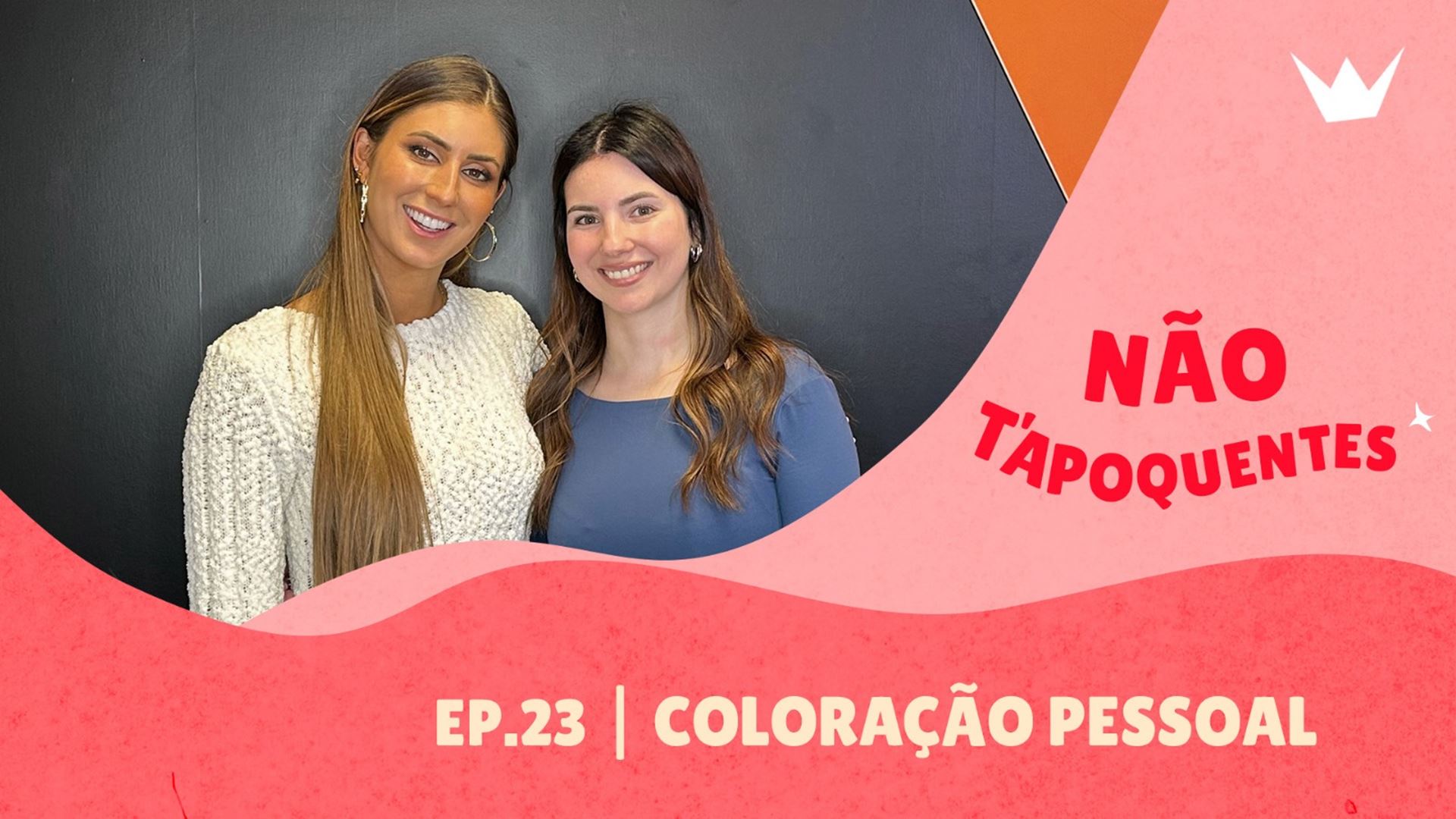 Ep.23 | Coloração pessoal