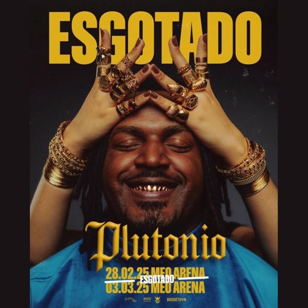 PLUTONIO: CONCERTOS ESGOTADOS na MEO Arena!