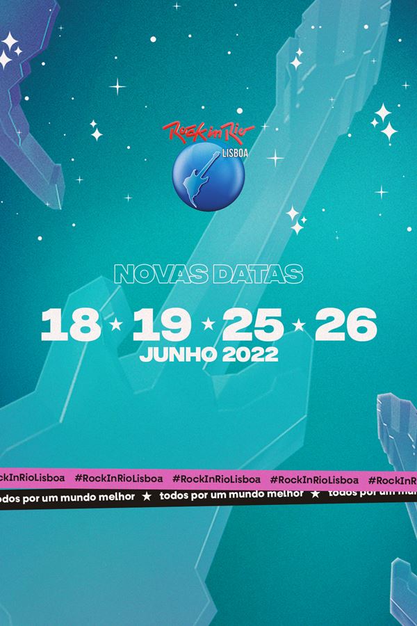 Rock in Rio Lisboa adiado para 2022