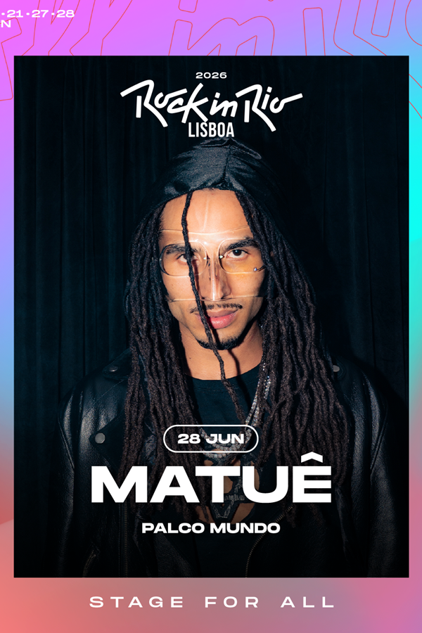 Matuê estreia-se no Rock in Rio Lisboa (faltam 100 dias para o festival!)