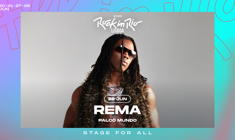 ROCK IN RIO LISBOA 2026: REMA
