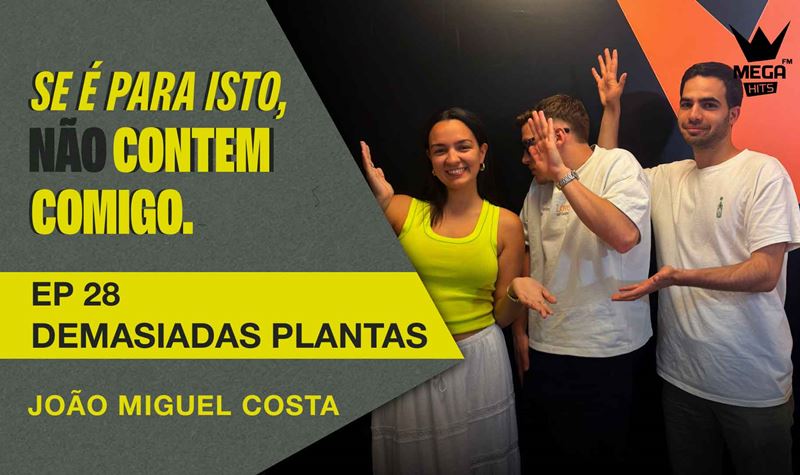 Ep.28 | Demasiadas plantas