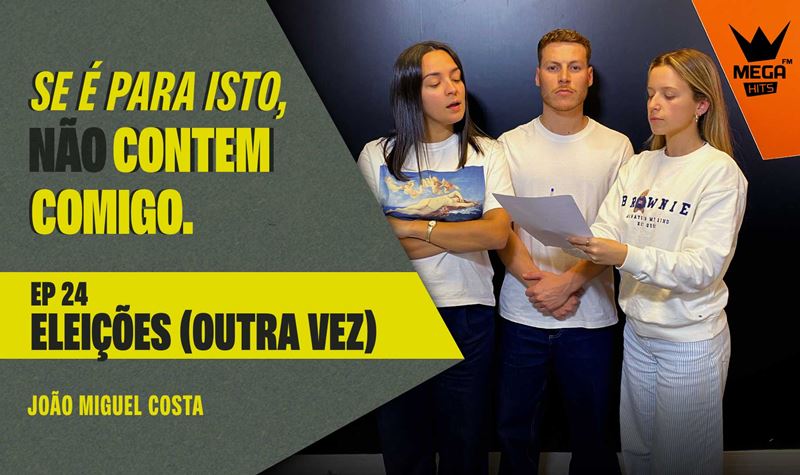 Ep.24 | Eleições (outra vez)