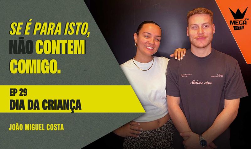 Ep.29 | Dia da Criança