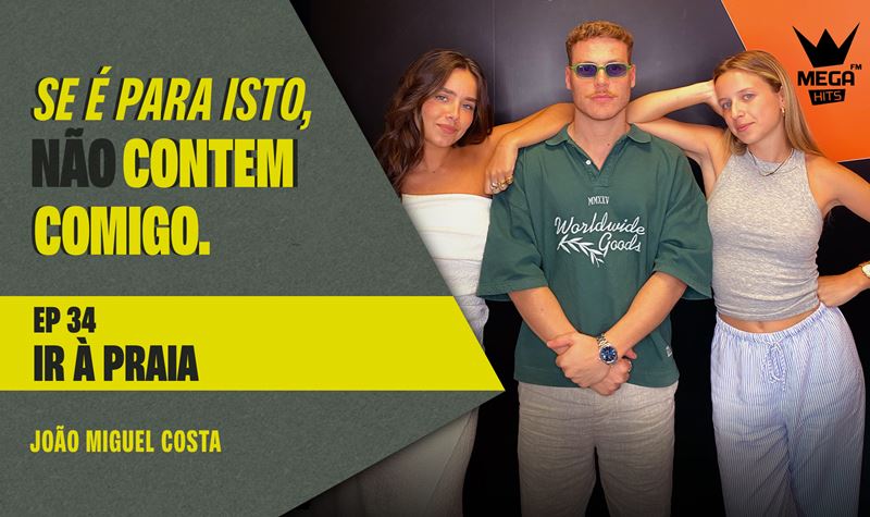 Ep.34 | Ir à praia