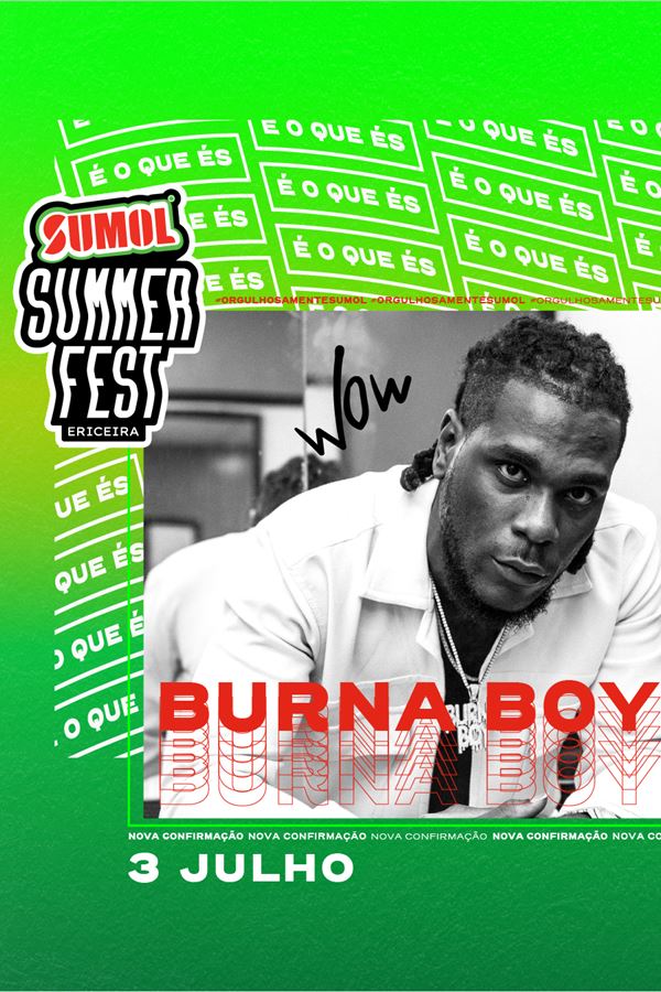 Burna Boy no Sumol Summer Fest Burna Boy no Sumol Summer Fest