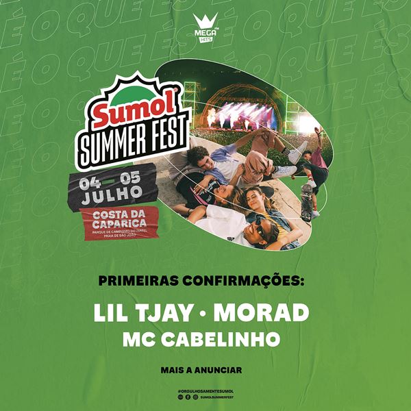 15º SUMOL SUMMER FEST: É O QUE ÉS!