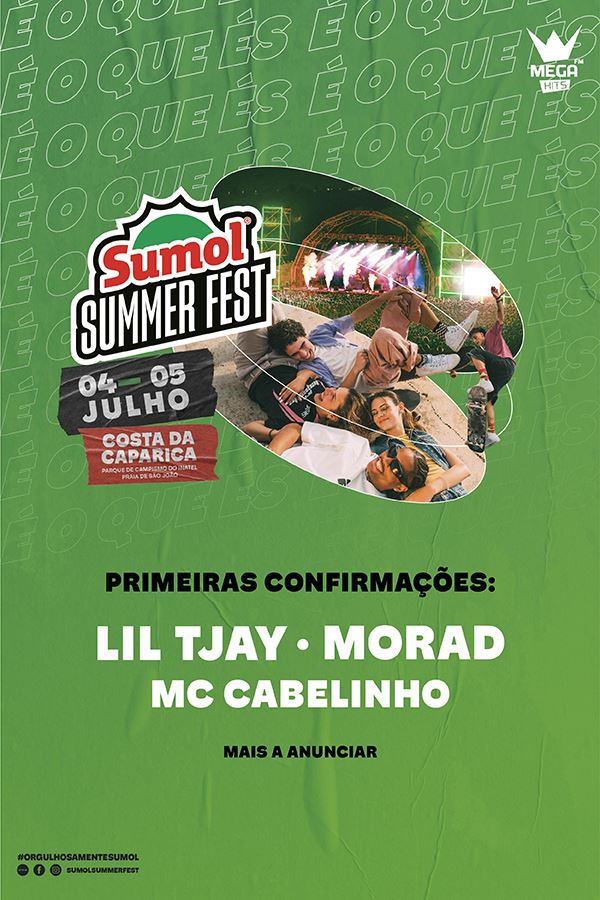 15º SUMOL SUMMER FEST: É O QUE ÉS!